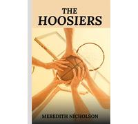 THE HOOSIERS (Illustrated)