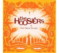 The Hoosiers - The Trick To Life by The Hoosiers (2007) Audio CD