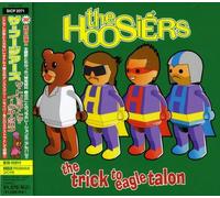 The Hoosiers - Trick to Eagle Talon [Import]