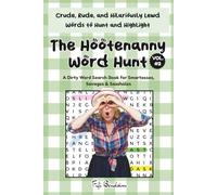 The Hootenanny Word Hunt Vol. 2: A Dirty Word Search Book for Smartasses, Savages and Sassholes