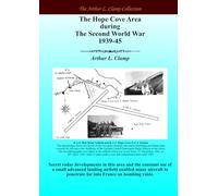 The Hope Cove Area During The Second World War 1939-45