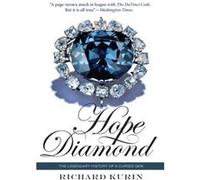 The Hope Diamond by Richard Richard Kurin Kurin Richard Richard Kurin Kurin (Auteur)