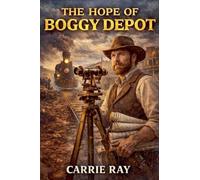 The Hope of Boggy Depot