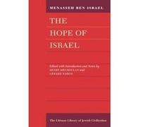 The Hope of Israel by Menasseh Ben Israel & Volume editor Henry Mechoulan & Volume editor Gerard Nahon Menasseh Ben-Israel (Auteur)