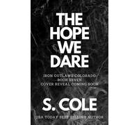 The Hope We Dare - S. COLE - Auto-Édition - ebook (ePub) - Livre
