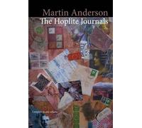 The Hoplite Journals (Complete In One Volume)