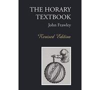The Horary Textbook - Revised Edition