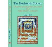 The Horizontal Society Jose Faur (Auteur)