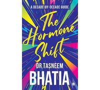 The Hormone Shift: A Decade-by-Decade Guide