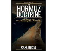 The Hormuz Doctrine: One Man. No Vote. A War That Changed the World Order.
