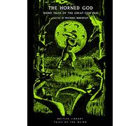 The Horned God: Weird Tales of the Great God Pan