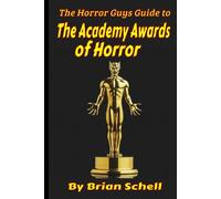 The Horror Guys Guide to the Academy Awards of Horror