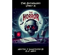 The Horror Hour: The Anthology, Part 2
