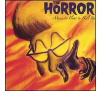The Horror - Music Float to Hell by