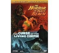The Horror of Party Beach / The Curse of the Living Corpse (Del Tenney Double Feature) by John Scott