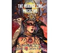 The Horror Zine Magazine Summer 2025