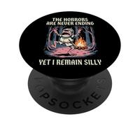 The Horrors are Never Ending Yet I Remain Silly Horreurs PopSockets PopGrip Adhésif