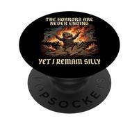 The Horrors are Never Ending Yet I Remain Silly Horreurs PopSockets PopGrip Adhésif