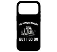 The Horrors Persist But I go on Funny Raton Laveur Work Coque pour iPhone 17 Pro Max