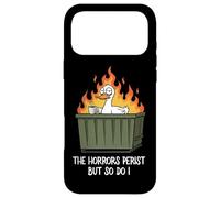 The Horrors Persist But So Do I Dumpster Funny Duck Lover Coque pour iPhone 17 Pro Max