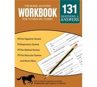 The Horse Anatomy Workbook For Veterinary Nurses The Ultimate Equine Anatomy Workbook For Nursing Students. by Myles Grantt Paperback Book Myles Grantt (Auteur)