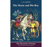 The Horse and His Boy: Full-Color Collector’s Edition (rpkg)