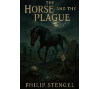 The Horse and the Plague