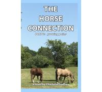 The Horse Connection part 3: growing pains