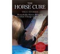 The Horse Cure by Michelle HollingBrooks Unknown (Auteur)