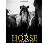 The Horse Encyclopedia Elwyn Hartley Edwards (Auteur)