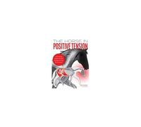 The Horse In Positive Tension