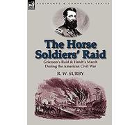 The Horse Soldiers' Raid