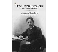 The Horse-Stealers And Other Stories