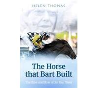 The Horse That Bart Built