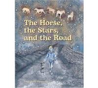 The Horse the Stars and the Road by Lucy KellyDesmond Lucy KellyDesmond (Auteur)