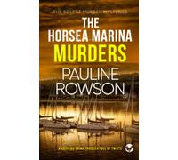 THE HORSEA MARINA MURDERS a gripping crime thriller full of twists