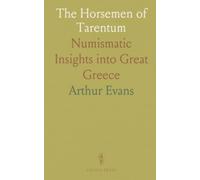 The Horsemen of Tarentum: Numismatic Insights into Great Greece