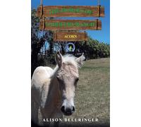 The Horses of Saddlers Ranch: Acorn: Book Four