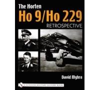 The Horten Ho 9/Ho 229