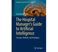 The Hospital Manager's Guide To Artificial Intelligence