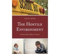 The Hostile Environment by Susan Carter Susan Carter (Auteur)