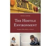 The Hostile Environment by Susan Carter Susan Carter, (Auteur)