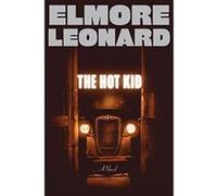 The Hot Kid Elmore Leonard (Auteur)