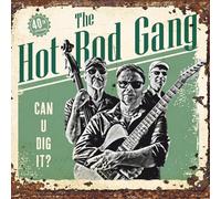 The Hot Rod Gang – Can U Dig It? – Vinyle – Broken Silence