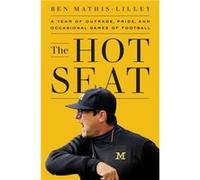 The Hot Seat by Ben MathisLilley Ben MathisLilley (Auteur)