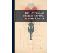 The Hot Springs Medical Journal, Volume 9, Issue 1