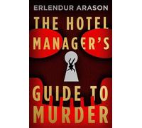 The Hotel Manager's Guide to Murder