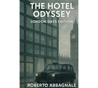 The Hotel Odyssey: London Days edition