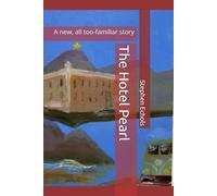 The Hotel Pearl: A new, all too-familiar story