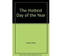 the hottest day of the year